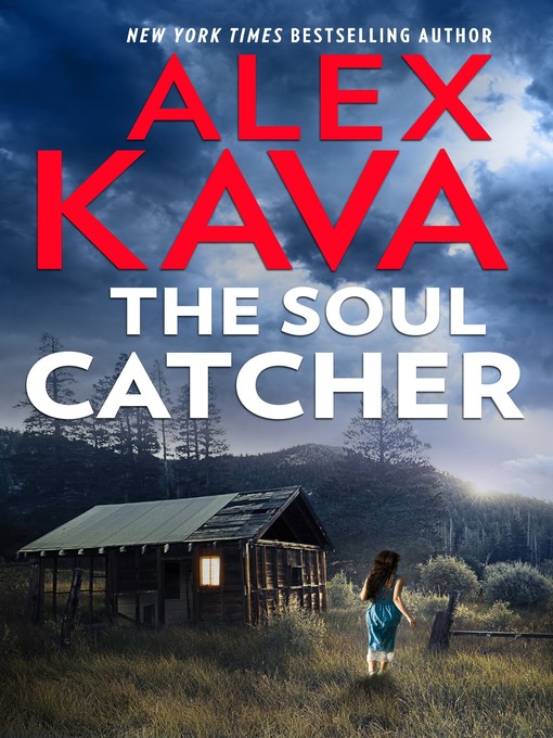 Title details for The Soul Catcher by Alex Kava - Available